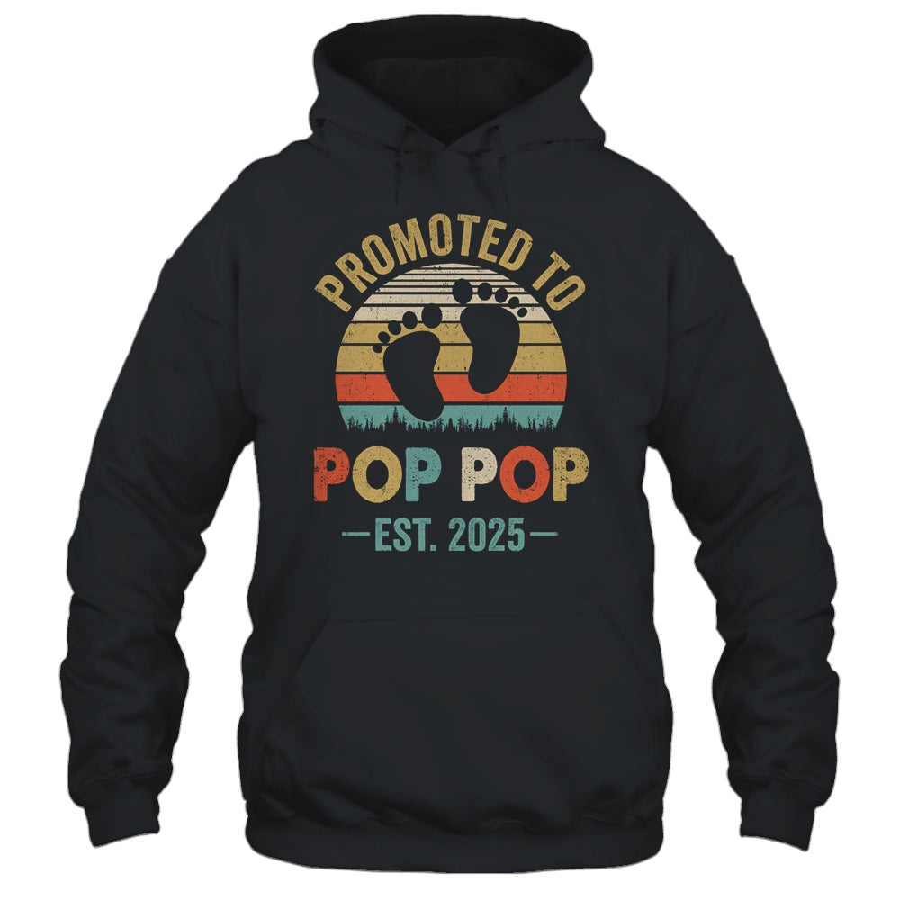 Promoted To Pop Pop Est 2025 Fathers Day Vintage Shirt & Hoodie | siriusteestore
