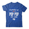 Promoted To Pop Pop Est 2025 Funny First Time Fathers Day Shirt & Hoodie | siriusteestore