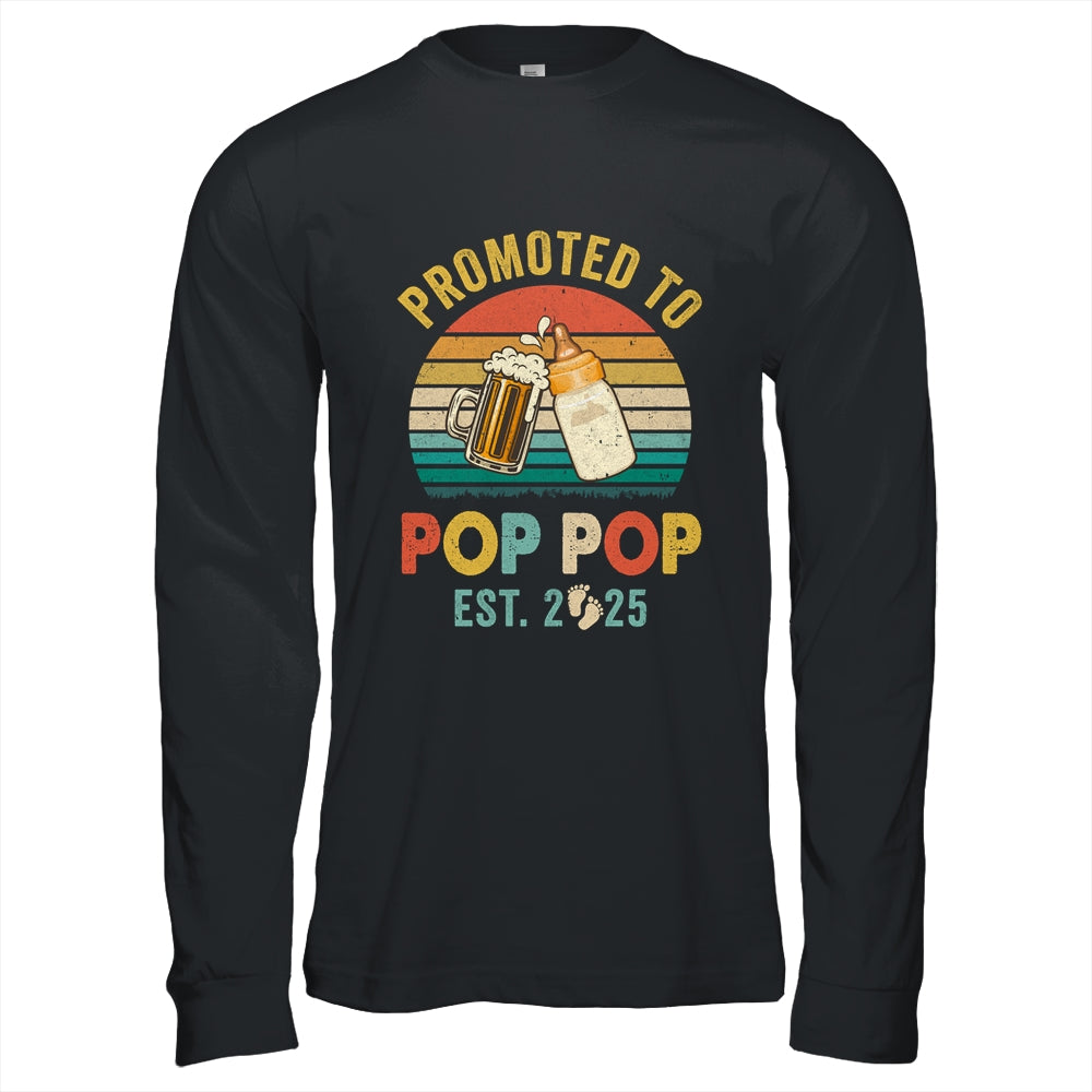 Promoted To Pop Pop Est 2025 Vintage New Fathers Day Shirt & Hoodie | siriusteestore