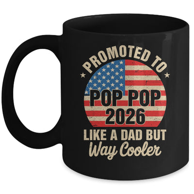 Promoted To Pop Pop Est 2026 Soon To Be New Grandad US Flag Mug | siriusteestore
