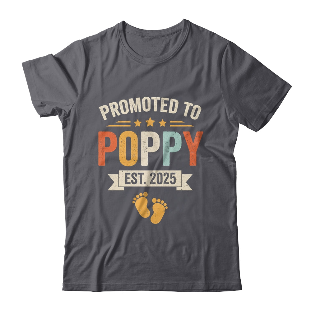Promoted To Poppy 2025 Retro Soon To Be Poppy Est 2025 Shirt & Hoodie | siriusteestore