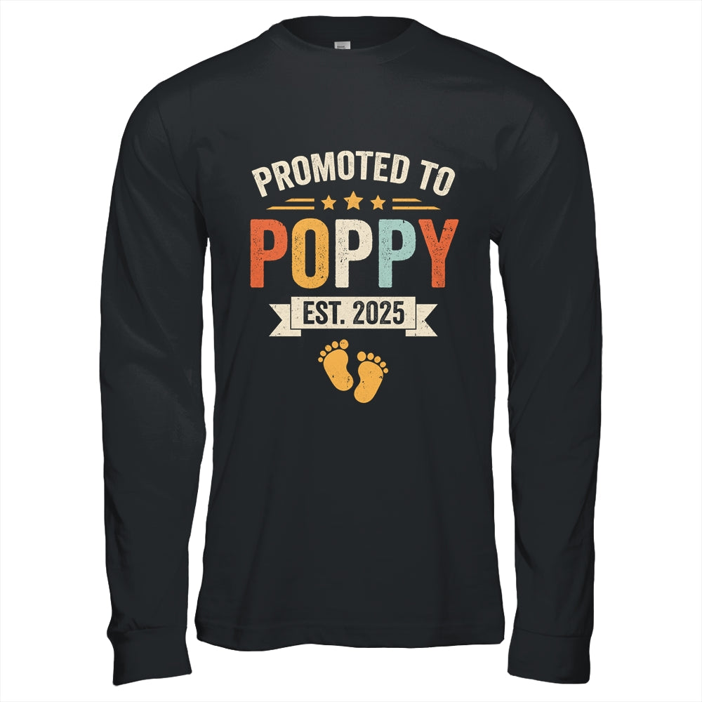 Promoted To Poppy 2025 Retro Soon To Be Poppy Est 2025 Shirt & Hoodie | siriusteestore