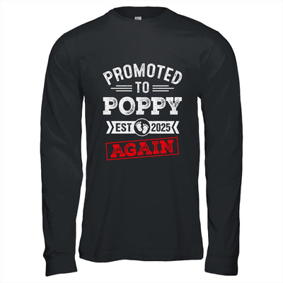 Promoted To Poppy Again 2025 Pregnancy Announcement Shirt & Hoodie | siriusteestore