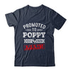 Promoted To Poppy Again 2026 Pregnancy Announcement Shirt & Hoodie | siriusteestore