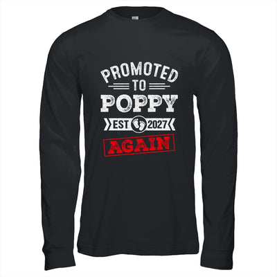 Promoted To Poppy Again 2027 Pregnancy Announcement Shirt & Hoodie | siriusteestore