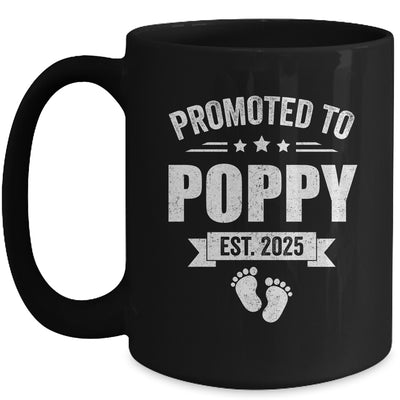 Promoted To Poppy Est 2025 Fathers Day First Time New Poppy Mug | siriusteestore