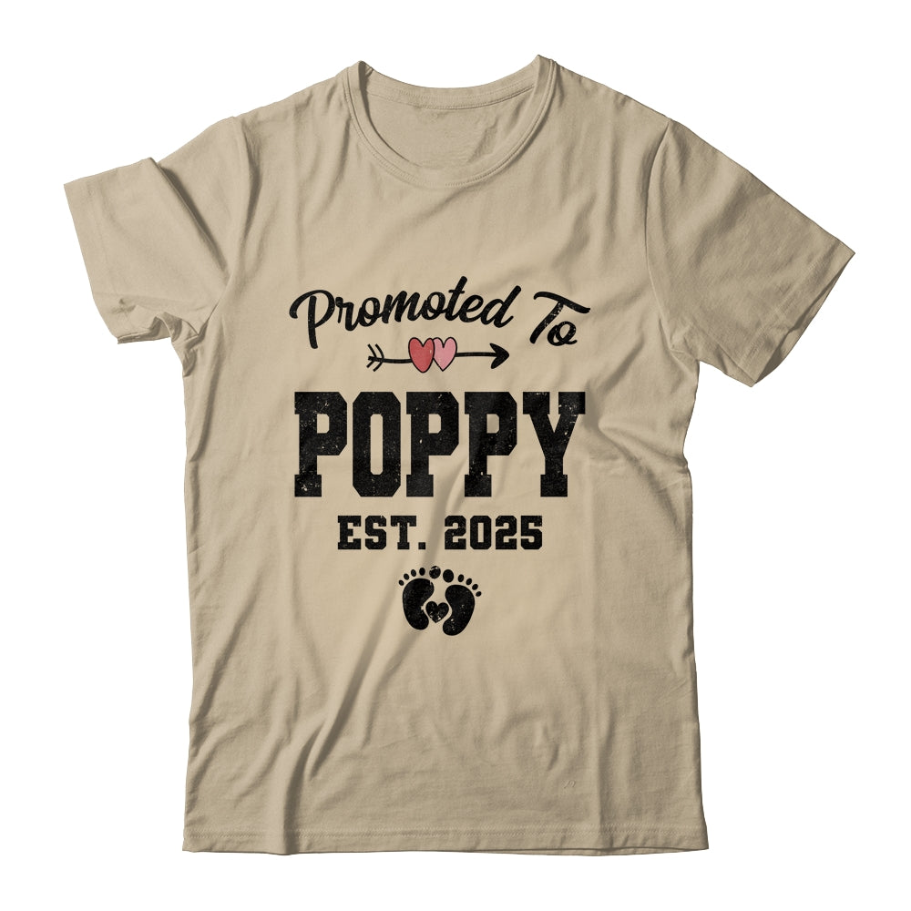 Promoted To Poppy Est 2025 First Time Fathers Day Shirt & Hoodie | siriusteestore