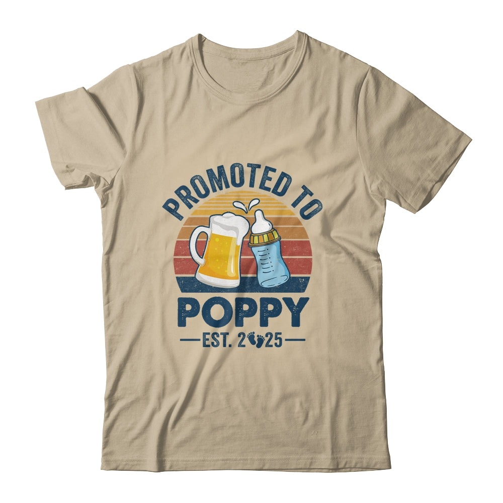 Promoted To Poppy Est 2025 First Time Fathers Day Vintage Shirt & Hoodie | siriusteestore