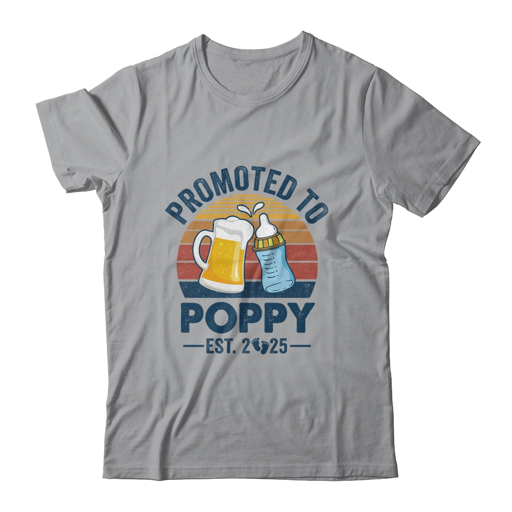 Promoted To Poppy Est 2025 First Time Fathers Day Vintage Shirt & Hoodie | siriusteestore