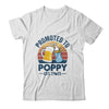 Promoted To Poppy Est 2025 First Time Fathers Day Vintage Shirt & Hoodie | siriusteestore