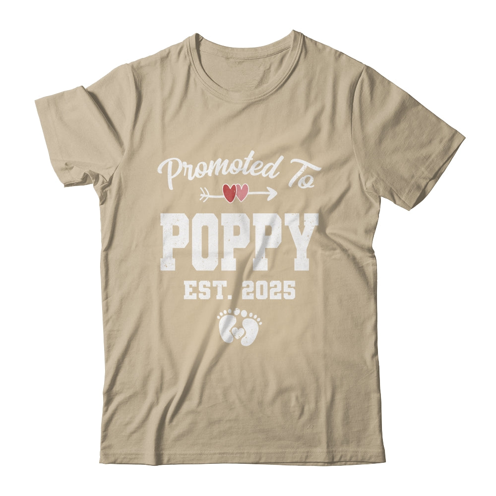 Promoted To Poppy Est 2025 Funny First Time Fathers Day Shirt & Hoodie | siriusteestore