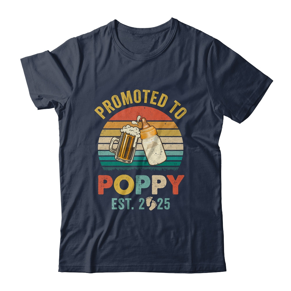 Promoted To Poppy Est 2025 Vintage New Poppy Fathers Day Shirt & Hoodie | siriusteestore
