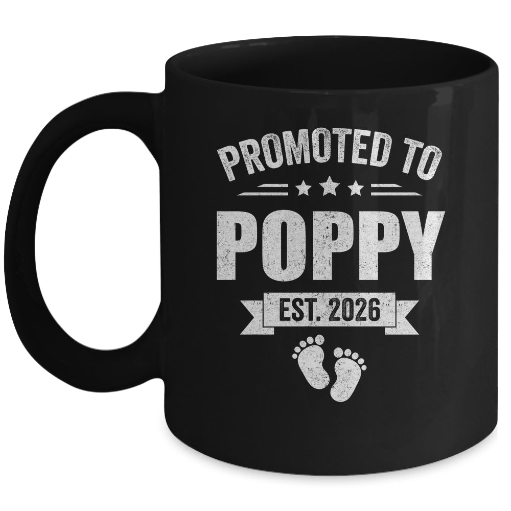Promoted To Poppy Est 2026 Fathers Day First Time New Poppy Mug | siriusteestore