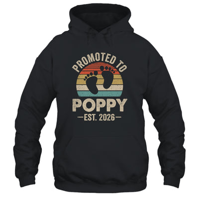 Promoted To Poppy Est 2026 Fathers Day Vintage Shirt & Hoodie | siriusteestore