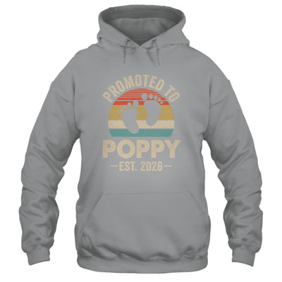 Promoted To Poppy Est 2026 Fathers Day Vintage Shirt & Hoodie | siriusteestore