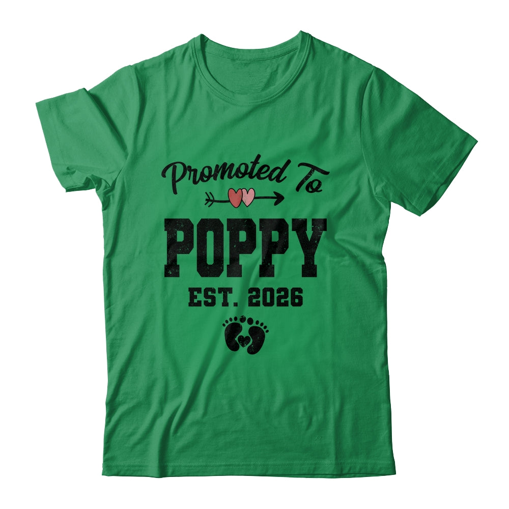 Promoted To Poppy Est 2026 First Time Fathers Day Shirt & Hoodie | siriusteestore