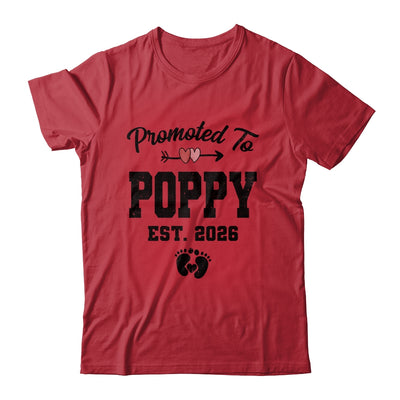Promoted To Poppy Est 2026 First Time Fathers Day Shirt & Hoodie | siriusteestore