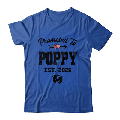 Promoted To Poppy Est 2026 First Time Fathers Day Shirt & Hoodie | siriusteestore