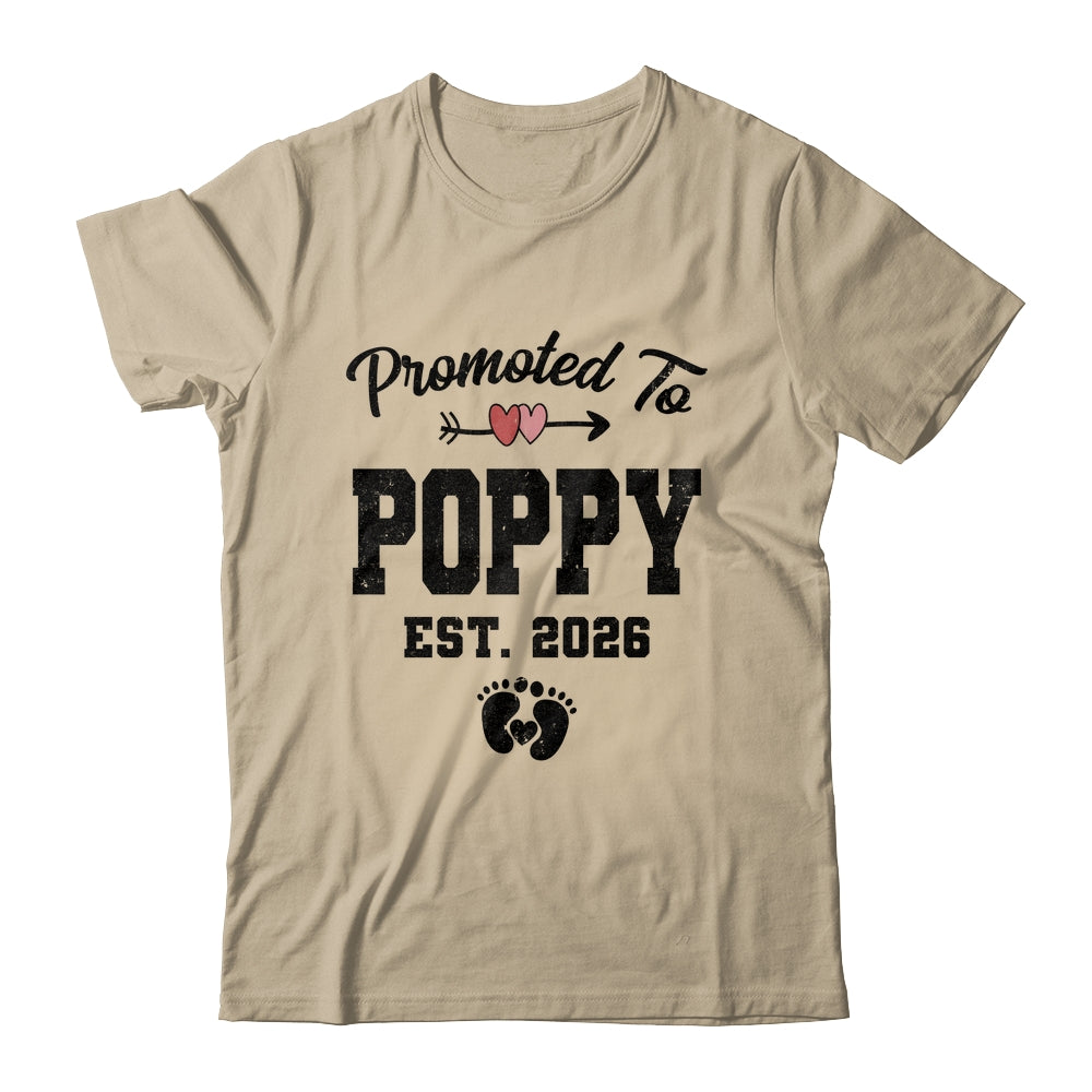 Promoted To Poppy Est 2026 First Time Fathers Day Shirt & Hoodie | siriusteestore