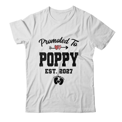 Promoted To Poppy Est 2027 First Time Fathers Day Shirt & Hoodie | siriusteestore