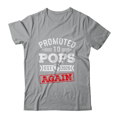 Promoted To Pops Again 2026 Pregnancy Announcement Shirt & Hoodie | siriusteestore