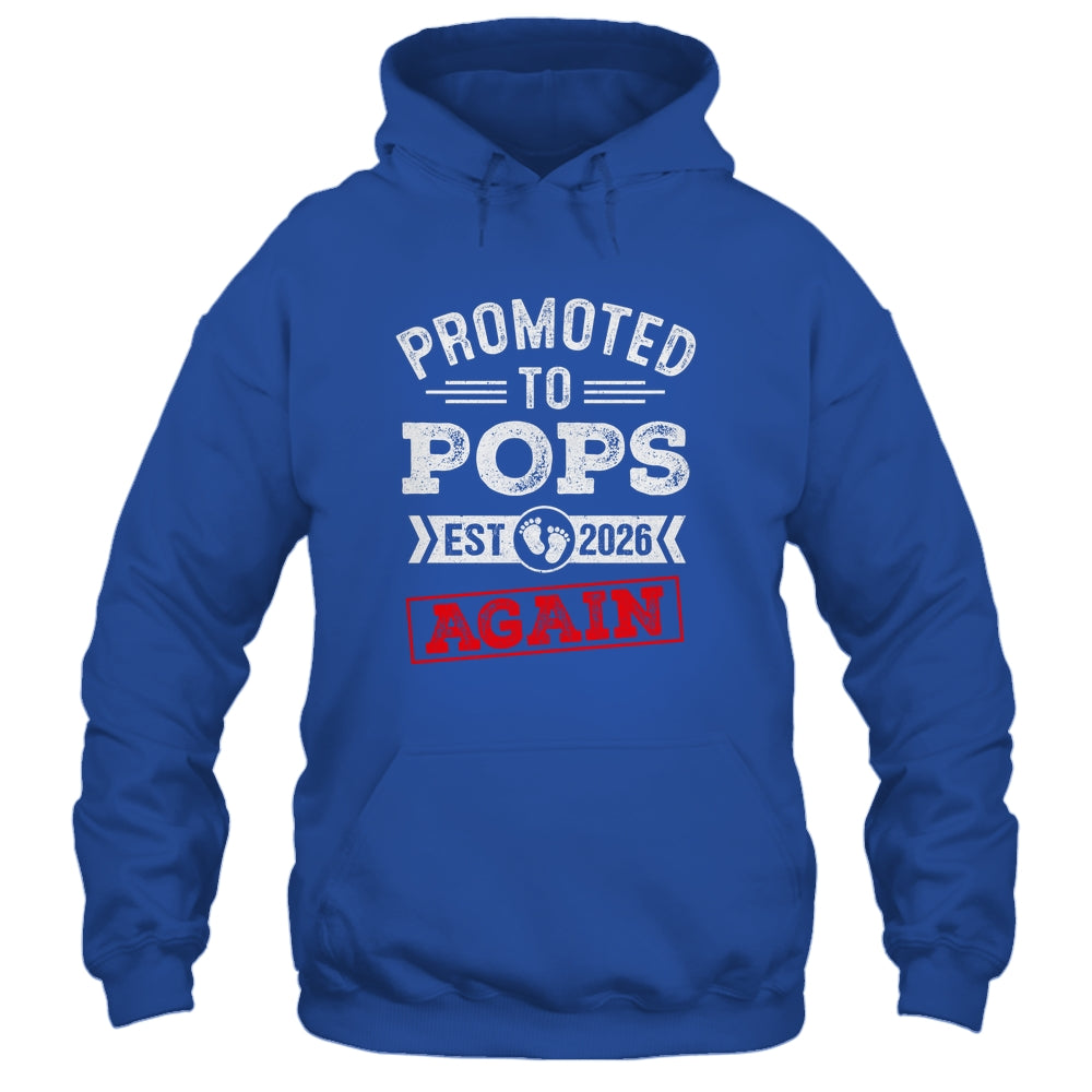 Promoted To Pops Again 2026 Pregnancy Announcement Shirt & Hoodie | siriusteestore