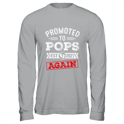 Promoted To Pops Again 2027 Pregnancy Announcement Shirt & Hoodie | siriusteestore
