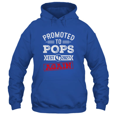 Promoted To Pops Again 2027 Pregnancy Announcement Shirt & Hoodie | siriusteestore