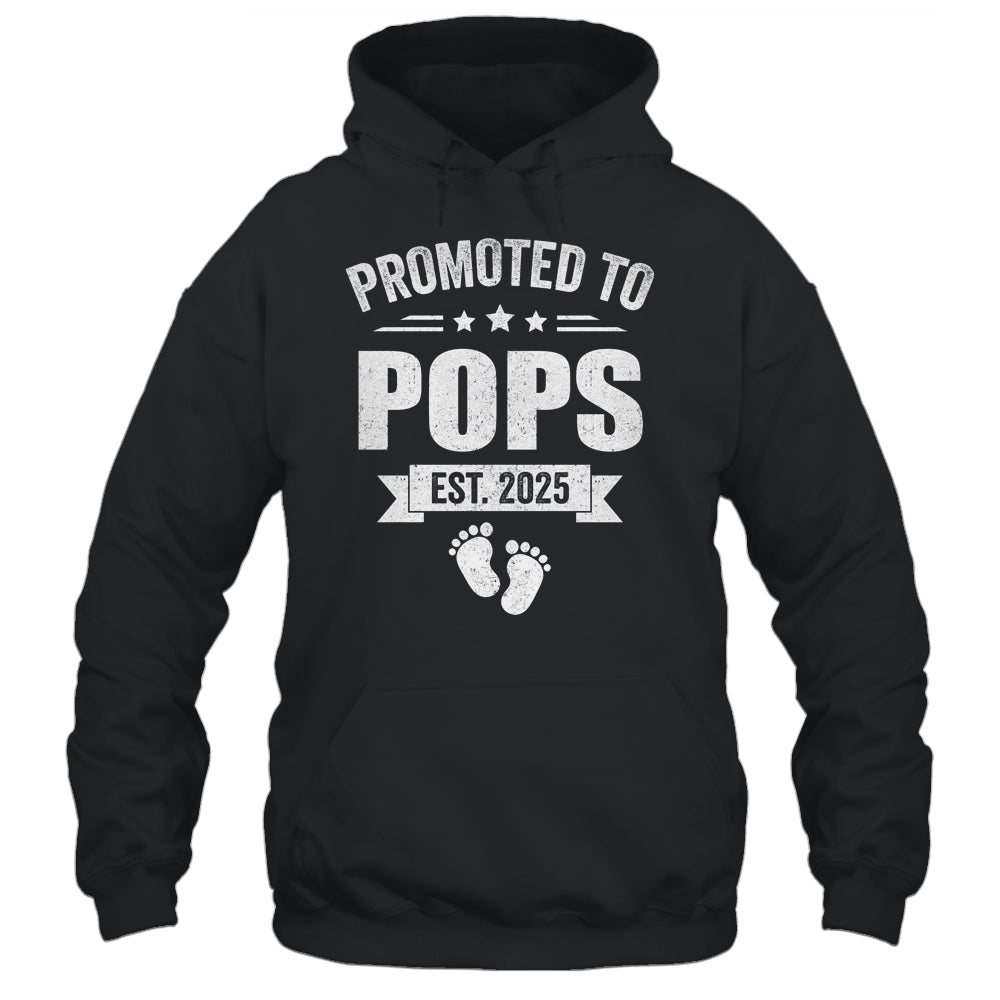 Promoted To Pops Est 2025 Fathers Day First Time New Pops Shirt & Hoodie | siriusteestore