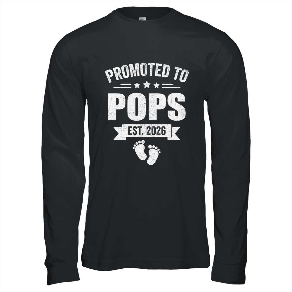 Promoted To Pops Est 2026 Fathers Day First Time New Pops Shirt & Hoodie | siriusteestore