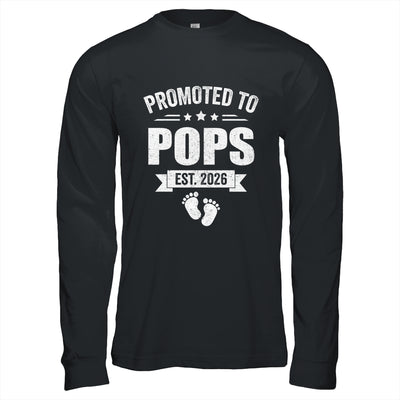 Promoted To Pops Est 2026 Fathers Day First Time New Pops Shirt & Hoodie | siriusteestore