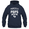 Promoted To Pops Est 2026 Fathers Day First Time New Pops Shirt & Hoodie | siriusteestore
