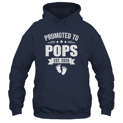 Promoted To Pops Est 2026 Fathers Day First Time New Pops Shirt & Hoodie | siriusteestore
