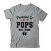 Promoted To Pops Est 2026 First Time Fathers Day Shirt & Hoodie | siriusteestore