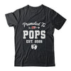 Promoted To Pops Est 2026 Funny First Time Fathers Day Shirt & Hoodie | siriusteestore