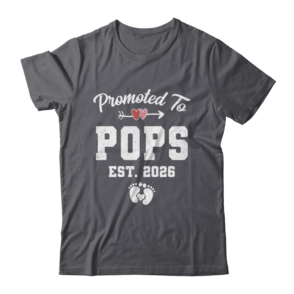 Promoted To Pops Est 2026 Funny First Time Fathers Day Shirt & Hoodie | siriusteestore