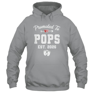 Promoted To Pops Est 2026 Funny First Time Fathers Day Shirt & Hoodie | siriusteestore