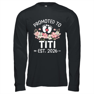 Promoted To Titi 2026 First Time Floral New Titi Shirt & Hoodie | siriusteestore
