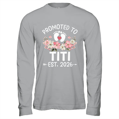 Promoted To Titi 2026 First Time Floral New Titi Shirt & Hoodie | siriusteestore