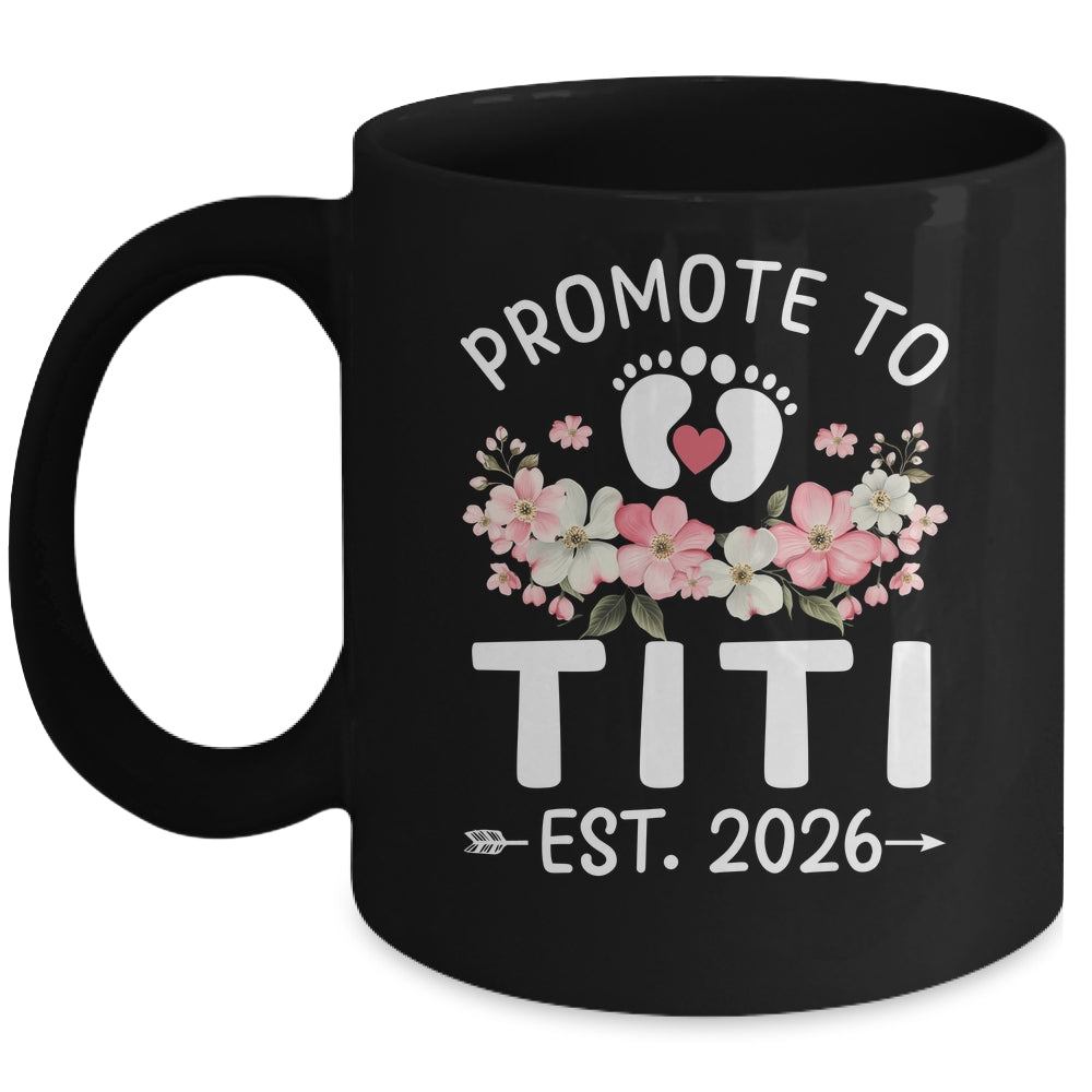 Promoted To Titi 2026 First Time Floral New Titi Mug | siriusteestore