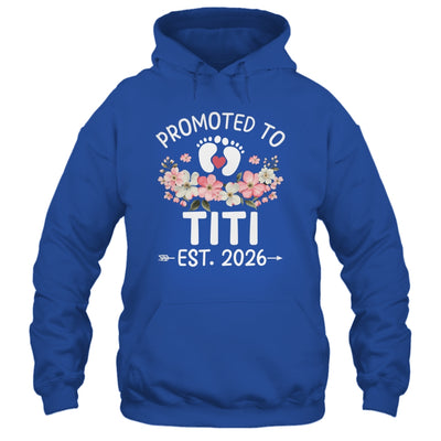 Promoted To Titi 2026 First Time Floral New Titi Shirt & Hoodie | siriusteestore