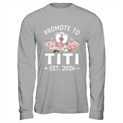 Promoted To Titi 2026 First Time Floral New Titi Shirt & Hoodie | siriusteestore