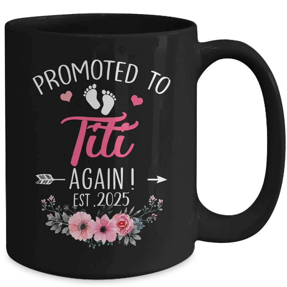 Promoted To Titi Again Est 2025 Mothers Day Mug | siriusteestore