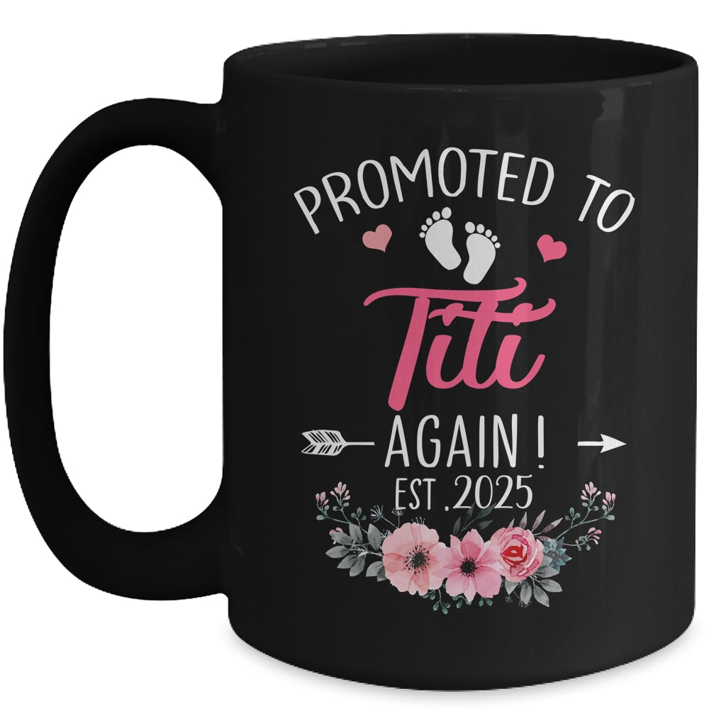 Promoted To Titi Again Est 2025 Mothers Day Mug | siriusteestore