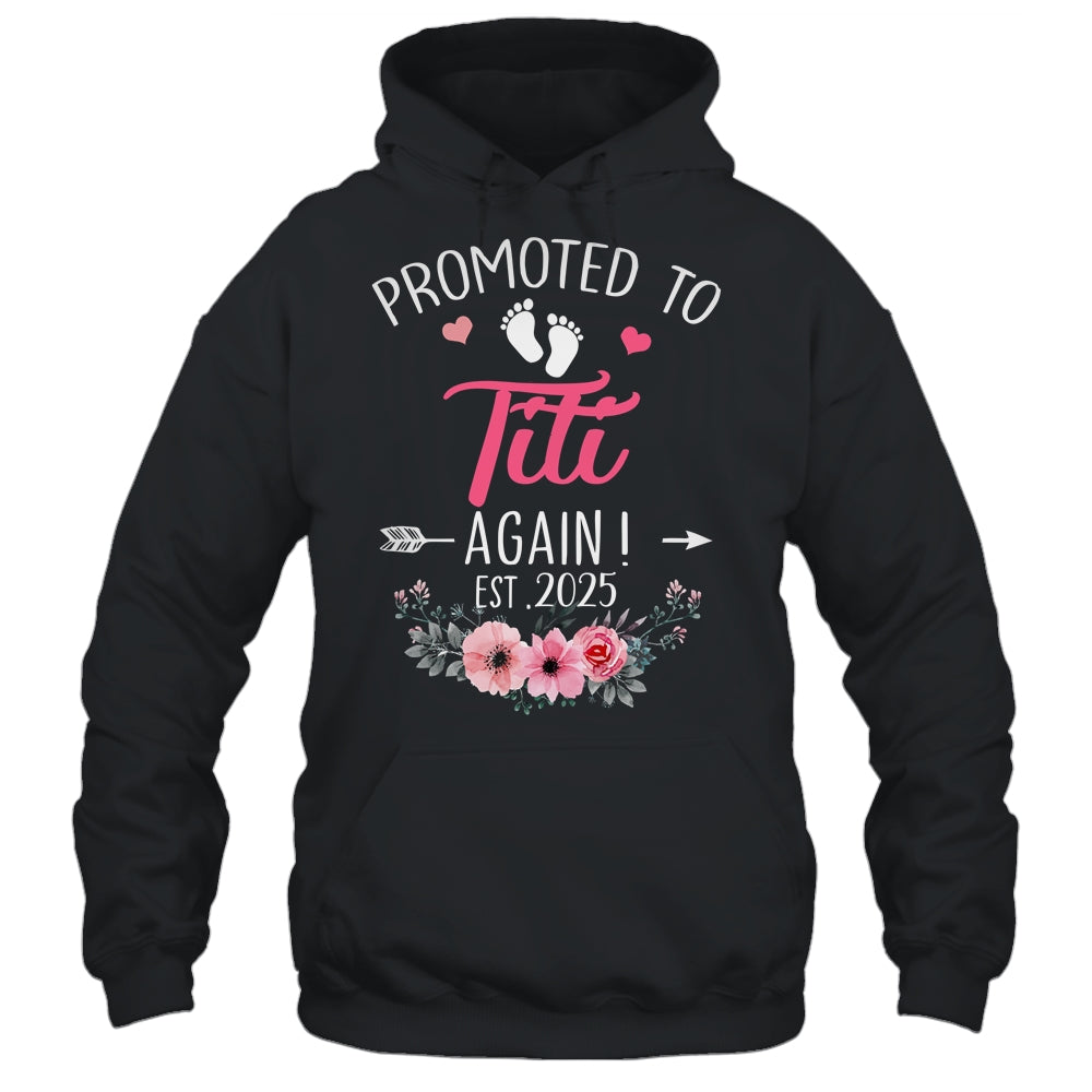 Promoted To Titi Again Est 2025 Mothers Day Shirt & Tank Top | siriusteestore