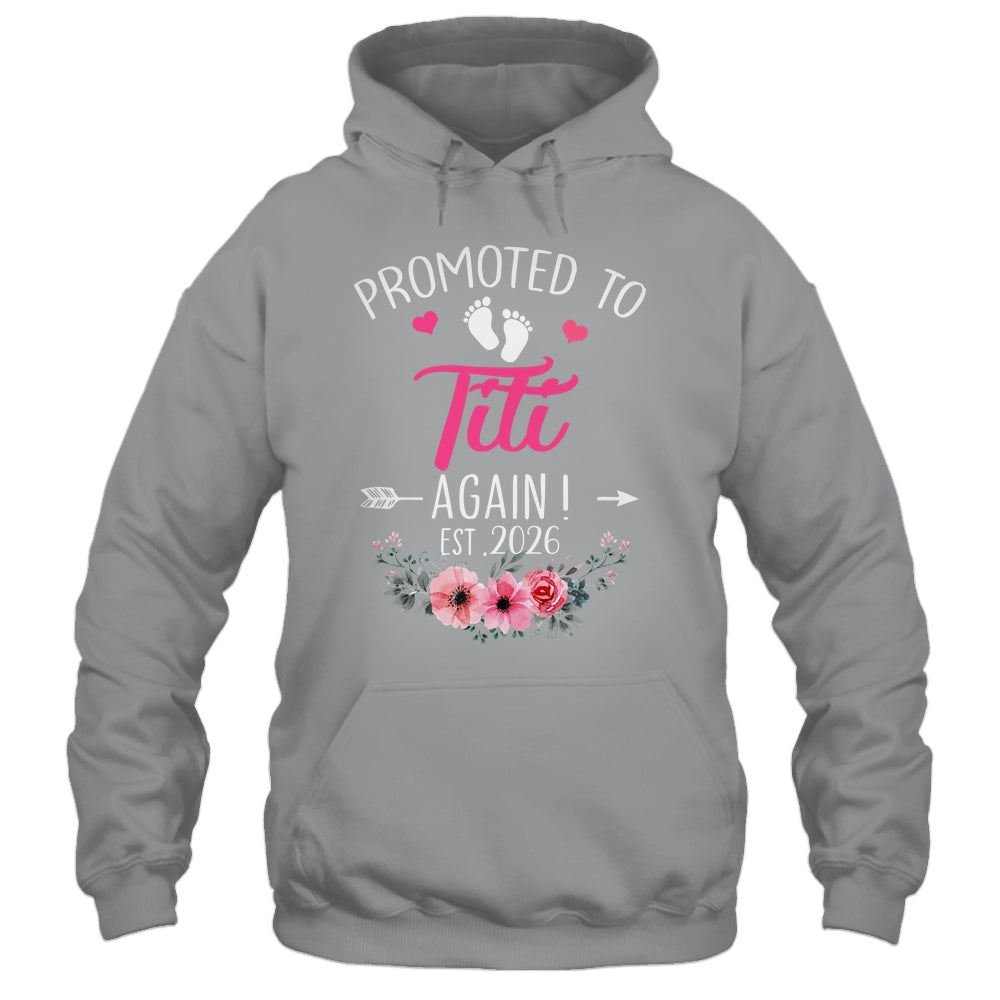 Promoted To Titi Again Est 2026 Mothers Day Shirt & Tank Top | siriusteestore