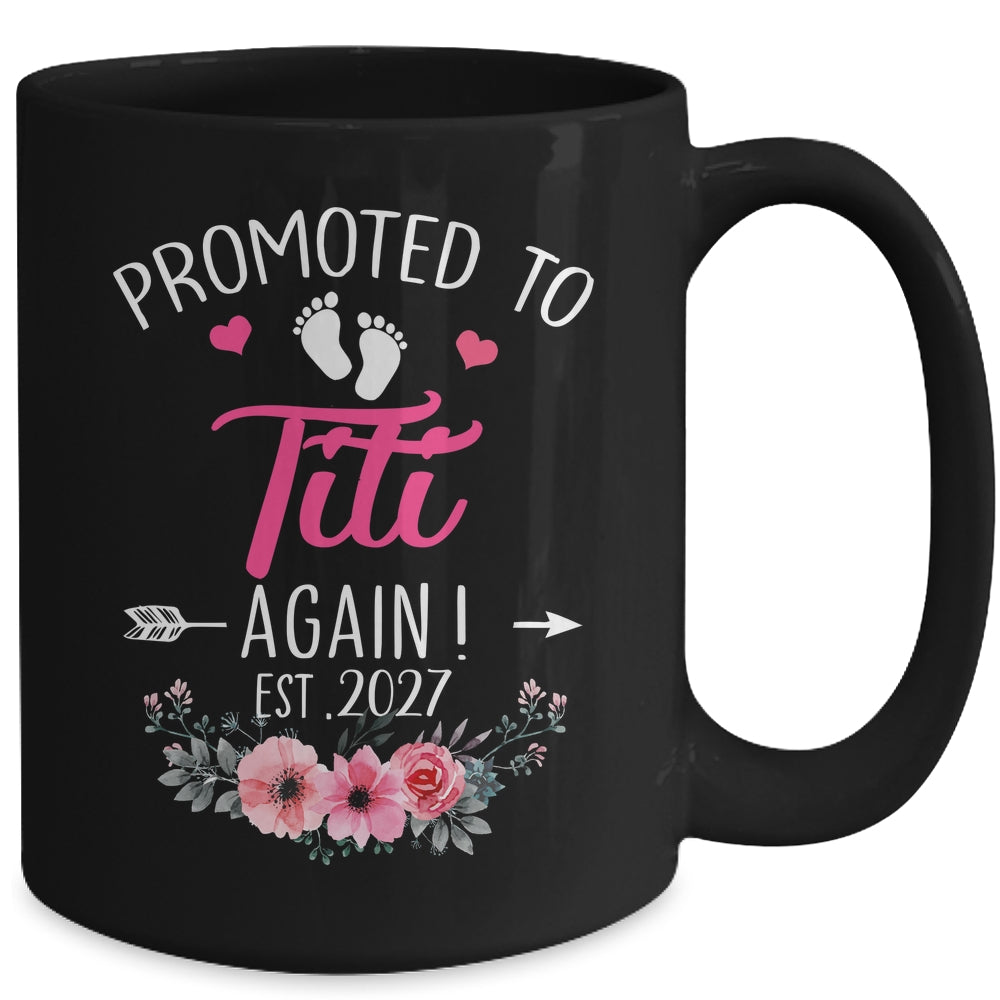 Promoted To Titi Again Est 2027 Mothers Day Mug | siriusteestore