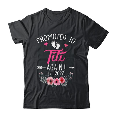 Promoted To Titi Again Est 2027 Mothers Day Shirt & Tank Top | siriusteestore