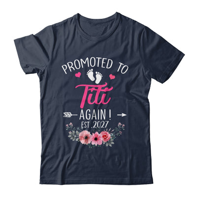 Promoted To Titi Again Est 2027 Mothers Day Shirt & Tank Top | siriusteestore
