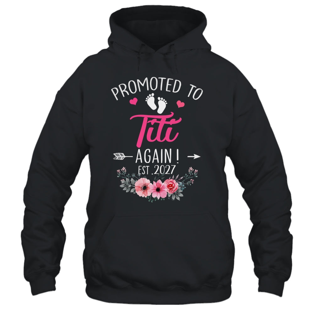 Promoted To Titi Again Est 2027 Mothers Day Shirt & Tank Top | siriusteestore